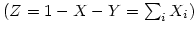 $(Z=1-X-Y=\sum_i X_i)$