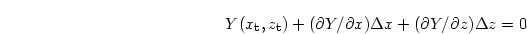 \begin{displaymath}
Y(x_{\rm t},z_{\rm t}) +
(\partial Y/\partial x)\Delta x + (\partial Y/\partial z)\Delta z =0
\end{displaymath}