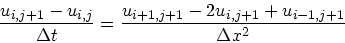 \begin{displaymath}
\frac{u_{i,j+1}-u_{i,j}}{\Delta t} =
\frac{u_{i+1,j+1}-2u_{i,j+1}+u_{i-1,j+1}}{\Delta x^2}
\end{displaymath}