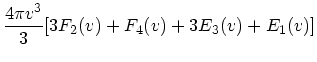 $\displaystyle {4\pi v^3 \over 3} [3F_2(v) + F_4(v) + 3E_3(v) +E_1(v)]$