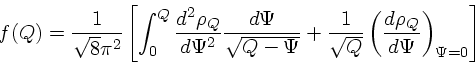 \begin{displaymath}
f(Q) = {1 \over \sqrt{8}\pi^2} \left[\int_0^{Q}
{d^2\rho_Q \...
...er \sqrt{Q}}\left({d\rho_Q \over
d\Psi}\right)_{\Psi=0}\right]
\end{displaymath}