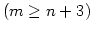 $(m\ge n+3)$