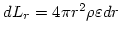 $dL_r = 4\pi r^2 \rho \varepsilon dr$