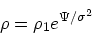 \begin{displaymath}
\rho = \rho_1 e^{\Psi/\sigma^2}
\end{displaymath}